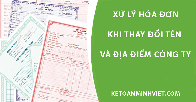 xử lý hóa đơn khi thay đổi tên và địa chỉ công ty