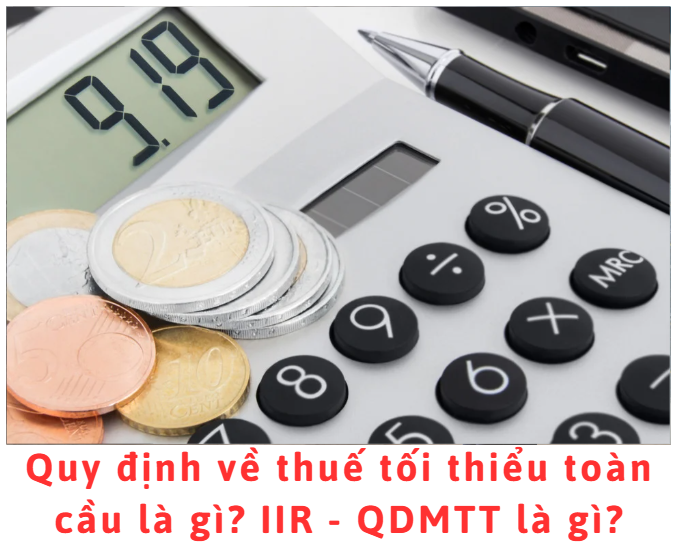 quy-dinh-ve-thua-toi-thieu-toan-cau-la-gi-ttr-qdmtt-la-gi
