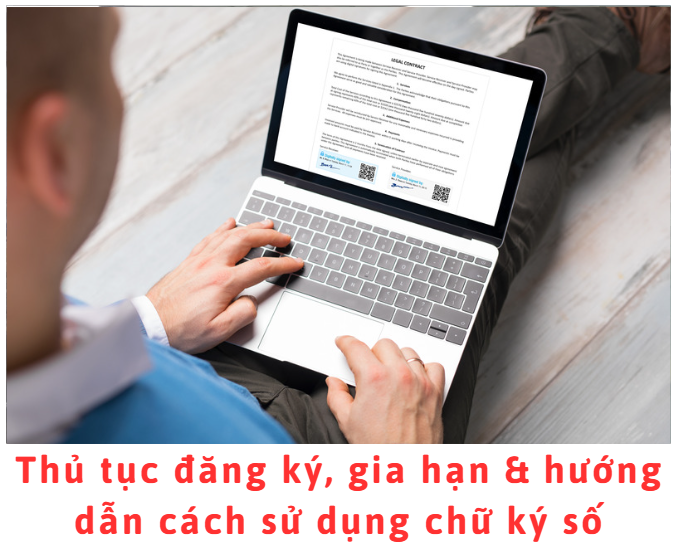 thu-tuc-dang-ky-gia-han-huong-dan-cach-su-dung-chu-ky-so